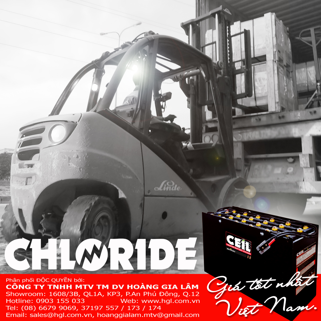CÔNG TY TNHH MTV TM DV HOÀNG GIA LÂM – Đại lý phân phối độc quyền bình điện xe nâng CEIL (Chloride)
