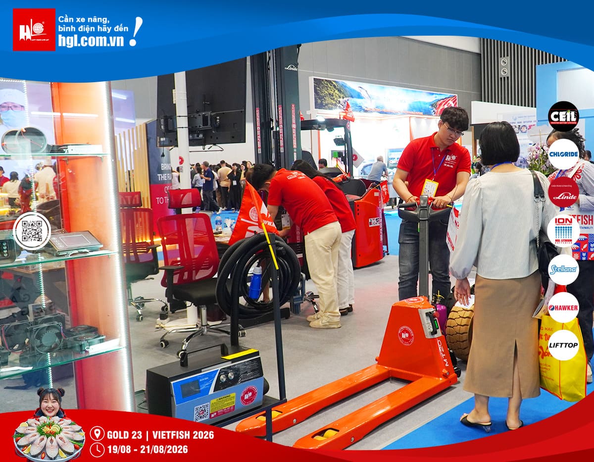 Xe nâng HGL tại Vietfish 2026 – Giải pháp nâng hạ cho ngành thủy sản